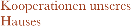 Kooperationen unseres Hauses